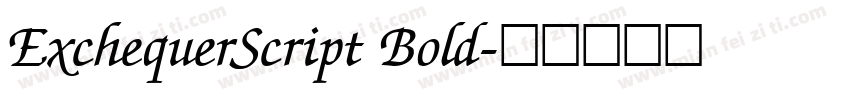 ExchequerScript Bold字体转换